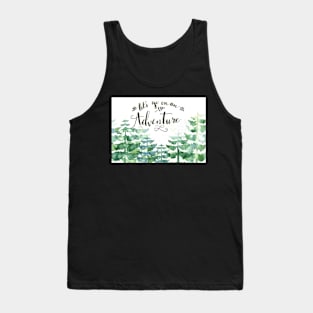 Let's go on an Adventure Tank Top